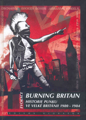 Burning Britain – Historie britského punku 1980-1984