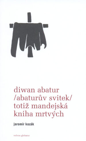 Diwan Abatur (Abaturův svitek) totiž Mandejská kniha mrtvých