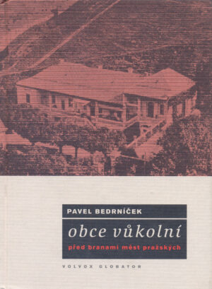 Obce vůkolní - před branami měst pražských
