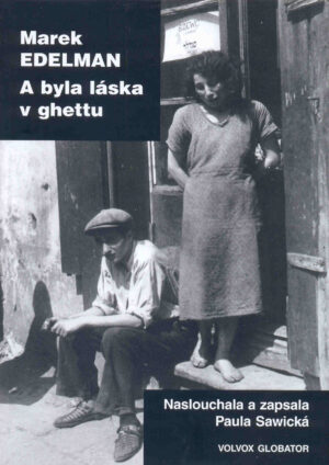 A byla láska v ghettu