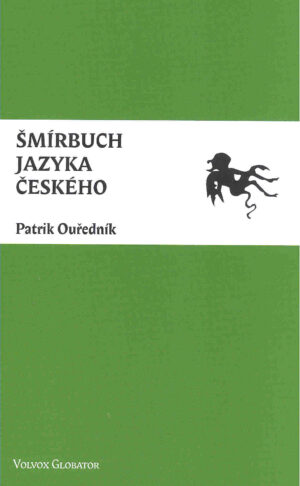 Šmírbuch jazyka českého - Slovník nekonvenční češtiny 1945-1989